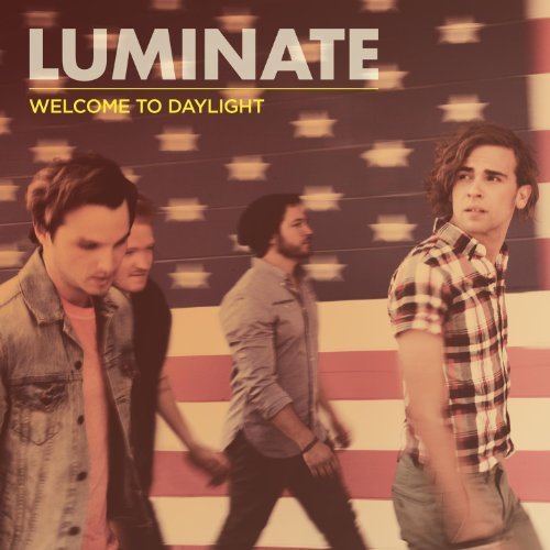 Luminate/Welcome To Daylight